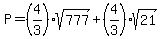 P=%284%2F3%29sqrt%28777%29%2B%284%2F3%29sqrt%2821%29