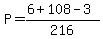 P=%286%2B108-3%29%2F216