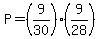 P=%289%2F30%29%289%2F28%29