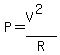 P=%28V%5E2%29%2FR
