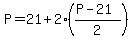 P=+21+%2B+2%28%28P-21%29%2F2%29