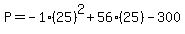 P=-1%2825%29%5E2%2B56%2825%29-300