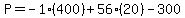 P=-1%28400%29%2B56%2820%29-300