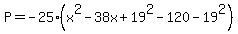 P=-25%28x%5E2-38x%2B19%5E2-120-19%5E2%29