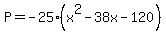 P=-25%28x%5E2-38x-120%29
