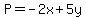 P=-2x%2B5y