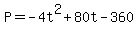P=-4t%5E2%2B80t-360