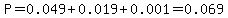 P=0.049%2B0.019%2B0.001=0.069