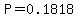 P=0.1818