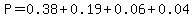 P=0.38%2B0.19%2B0.06%2B0.04