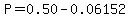 P=0.50-0.06152