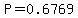 P=0.6769