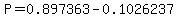 P=0.897363-0.1026237
