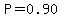 P=0.90