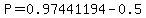 P=0.97441194-0.5
