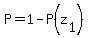 P=1-P%28z%5B1%5D%29
