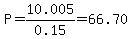 P=10.005%2F0.15=66.70