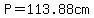 P=113.88cm