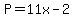 P=11x+-+2