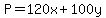 P=120x%2B100y