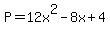 P=12x%5E2-8x%2B4