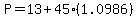P=13%2B45%281.0986%29