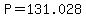 P=131.028