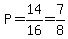 P=14%2F16=7%2F8