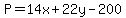 P=14x%2B22y-200