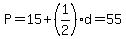 P=15%2B%281%2F2%29d=55
