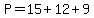 P=15%2B12%2B9