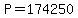 P=174250