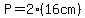 P=2%2816cm%29