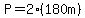 P=2%28180m%29