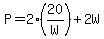 P=2%2820%2FW%29%2B2W
