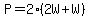 P=2%282W%2BW%29