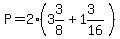 P=2%283%263%2F8%2B1%263%2F16%29