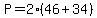 P=2%2846%2B34%29