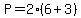 P=2%286%2B3%29