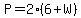 P=2%286%2BW%29
