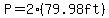 P=2%2879.98ft%29