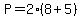 P=2%288%2B5%29