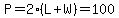 P=2%28L%2BW%29=100