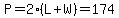 P=2%28L%2BW%29=174