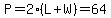 P=2%28L%2BW%29=64