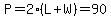 P=2%28L%2BW%29=90