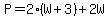 P=2%28W%2B3%29%2B2W
