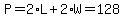 P=2%2AL%2B2%2AW=128