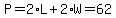 P=2%2AL%2B2%2AW=62