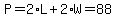 P=2%2AL%2B2%2AW=88